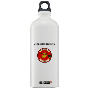 MCBH - M01 - 03 - Marine Corps Base Hawaii with Text - Sigg Water Bottle 1.0L