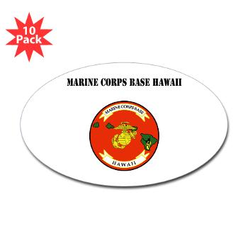 MCBH - M01 - 01 - Marine Corps Base Hawaii with Text - Sticker (Oval 10 pk) - Click Image to Close
