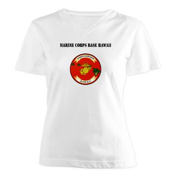 MCBH - A01 - 04 - Marine Corps Base Hawaii with Text - Women's V-Neck T-Shirt
