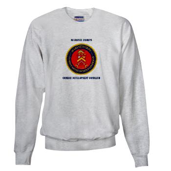 MCCDC - A01 - 03 - Marine Corps Combat Development Command with Text - Sweatshirt - Click Image to Close