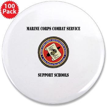 MCCSSS - M01 - 01 - Marine Corps Combat Service Support Schools with Text - 3.5" Button (100 pack)