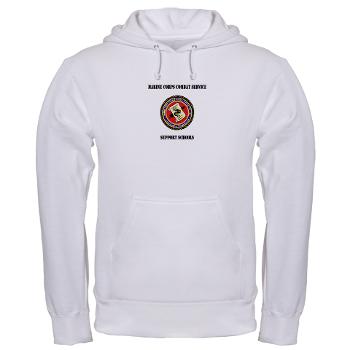 MCCSSS - A01 - 03 - Marine Corps Combat Service Support Schools with Text - Hooded Sweatshirt - Click Image to Close