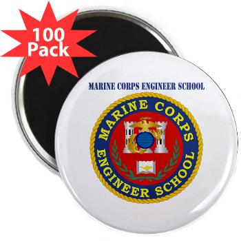 MCES - M01 - 01 - Marine Corps Engineer School with Text - 2.25" Magnet (100 pack)