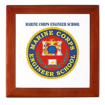 MCES - M01 - 03 - Marine Corps Engineer School with Text - Keepsake Box