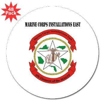 MCIE - M01 - 01 - Marine Corps Installations East with Text - 3" Lapel Sticker (48 pk)