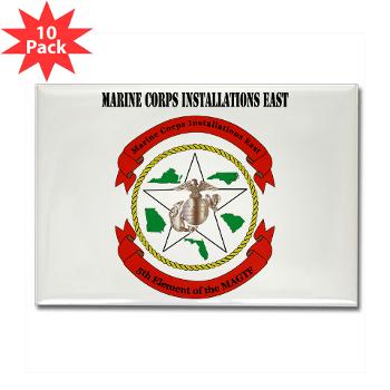 MCIE - M01 - 01 - Marine Corps Installations East with Text - Rectangle Magnet (10 pack) - Click Image to Close