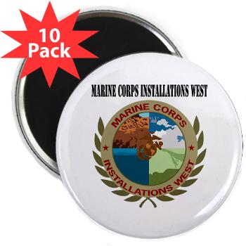 MCIW - M01 - 01 - Marine Corps Installations West with Text - 2.25" Magnet (10 pack)