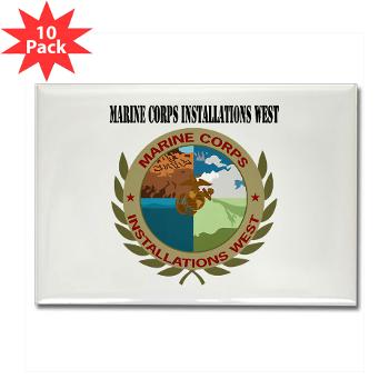 MCIW - M01 - 01 - Marine Corps Installations West with Text - Rectangle Magnet (10 pack)