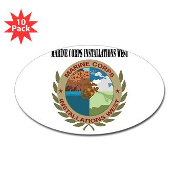 MCIW - M01 - 01 - Marine Corps Installations West with Text - Sticker (Oval 10 pk)
