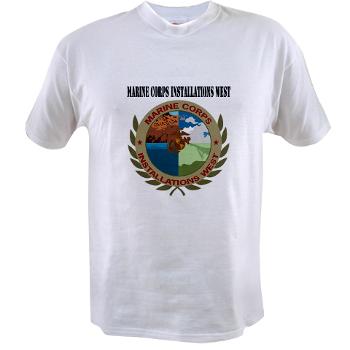 MCIW - A01 - 04 - Marine Corps Installations West with Text - Value T-shirt