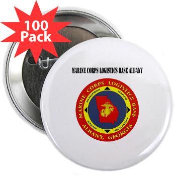 MCLBA - M01 - 01 - Marine Corps Logistics Base Albany with Text - 2.25" Button (100 pack)