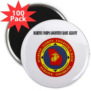 MCLBA - M01 - 01 - Marine Corps Logistics Base Albany with Text - 2.25" Magnet (100 pack)