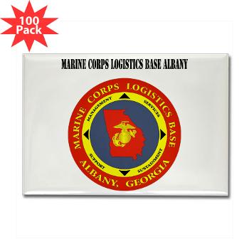 MCLBA - M01 - 01 - Marine Corps Logistics Base Albany with Text - Rectangle Magnet (100 pack)