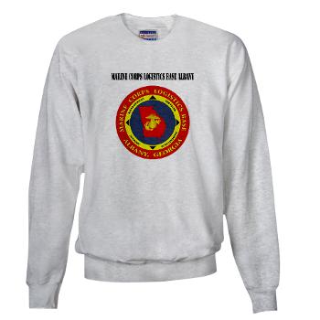 MCLBA - A01 - 03 - Marine Corps Logistics Base Albany with Text - Sweatshirt