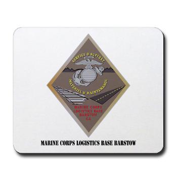 MCLBB - M01 - 03 - Marine Corps Logistics Base Barstow with Text - Mousepad - Click Image to Close