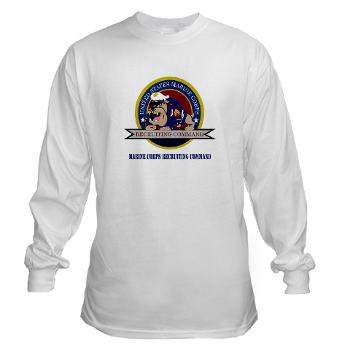 MCRC - A01 - 03 - Marine Corps Recruiting Command with Text - Long Sleeve T-Shirt - Click Image to Close
