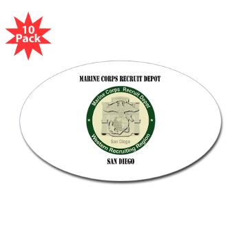 MCRDSD - M01 - 01 - Marine Corps Recruit Depot San Diego with Text - Sticker (Oval 10 pk)