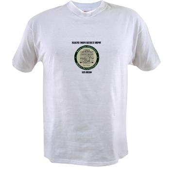 MCRDSD - A01 - 04 - Marine Corps Recruit Depot San Diego with Text - Value T-shirt - Click Image to Close