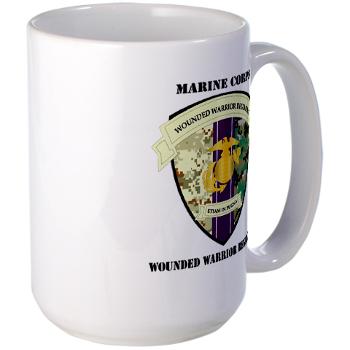 MCWWR - M01 - 03 - Marine Corps Wounded Warrior Regiment with Text - Large Mug