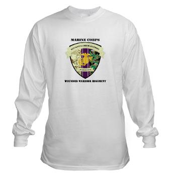 MCWWR - A01 - 03 - Marine Corps Wounded Warrior Regiment with Text - Long Sleeve T-Shirt - Click Image to Close
