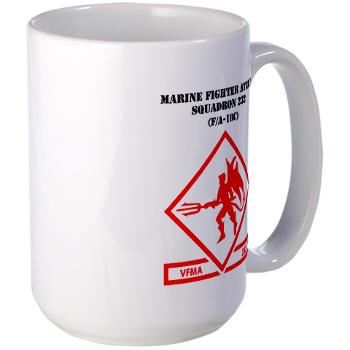 MFAS232 - M01 - 03 - Marine F/A Squadron 232(F/A-18C) with Text Large Mug - Click Image to Close
