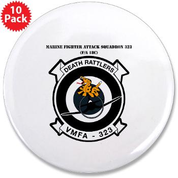 MFAS323 - M01 - 01 - Marine F/A Squadron 323(F/A-18C) with Text - 3.5" Button (10 pack)