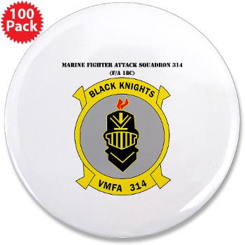 MFAS314 - M01 - 01 - Marine F/A Squadron 314(F/A-18C) with Text 3.5" Button (100 pack)