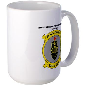 MFAS314 - M01 - 03 - Marine F/A Squadron 314(F/A-18C) with Text Large Mug