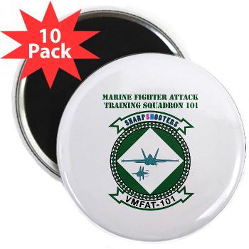 MFATS101 - M01 - 01 - Marine F/A Training Squadron 101 with Text - 2.25" Magnet (10 pack) - Click Image to Close