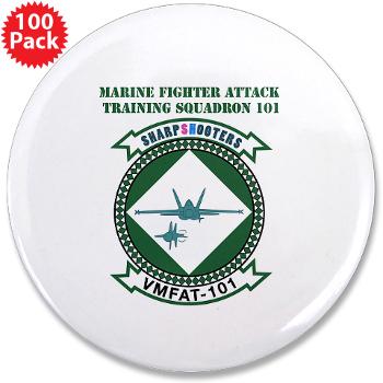 MFATS101 - M01 - 01 - Marine F/A Training Squadron 101 with Text - 3.5" Button (100 pack)