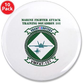 MFATS101 - M01 - 01 - Marine F/A Training Squadron 101 with Text - 3.5" Button (10 pack)