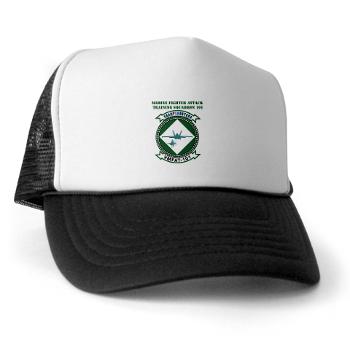 MFATS101 - A01 - 02 - Marine F/A Training Squadron 101 with Text - Trucker Hat