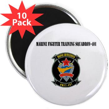 MFTS401 - M01 - 01 - Marine Fighter Training Squadron - 401 with Text - 2.25" Magnet (10 pack) - Click Image to Close
