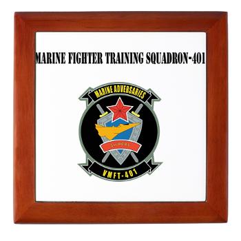 MFTS401 - M01 - 03 - Marine Fighter Training Squadron - 401 with Text - Keepsake Box