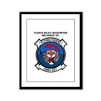 MHHS361 - M01 - 02 - Marine Heavy Helicopter Squadron 361 with Text Framed Panel Print