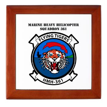 MHHS361 - M01 - 03 - Marine Heavy Helicopter Squadron 361 with Text Keepsake Box