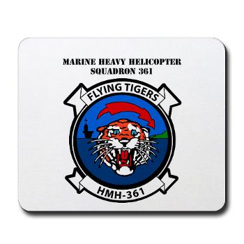 MHHS361 - M01 - 03 - Marine Heavy Helicopter Squadron 361 with Text Mousepad