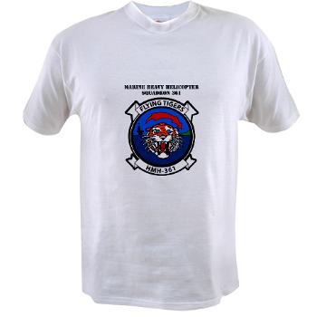 MHHS361 - A01 - 04 - Marine Heavy Helicopter Squadron 361 with Text Value T-Shirt