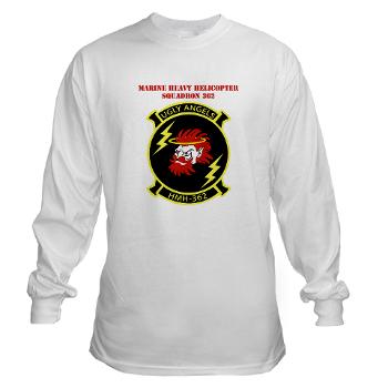 MHHS362 - A01 - 03 - Marine Heavy Helicopter Squadron 362 with Text Long Sleeve T-Shirt