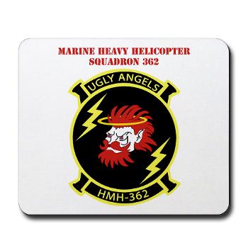MHHS362 - M01 - 03 - Marine Heavy Helicopter Squadron 362 with Text Mousepad
