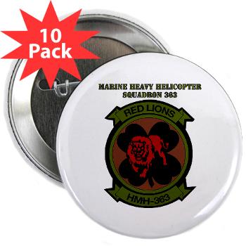 MHHS363 - M01 - 01 - DUI - Marine Heavy Helicopter Squadron 363 with Text - 2.25" Button (10 pack)