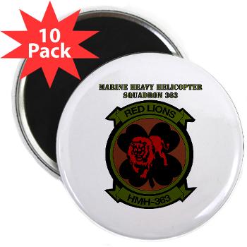 MHHS363 - M01 - 01 - DUI - Marine Heavy Helicopter Squadron 363 with Text - 2.25 Magnet (10 pack) - Click Image to Close
