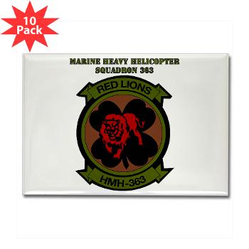MHHS363 - M01 - 01 - DUI - Marine Heavy Helicopter Squadron 363 with Text - Rectangle Magnet (10 pack)