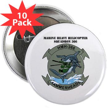 MHHS366 - M01 - 01 - Marine Heavy Helicopter Squadron 366 (HMH-366) with Text 2.25" Button (10 pack) - Click Image to Close