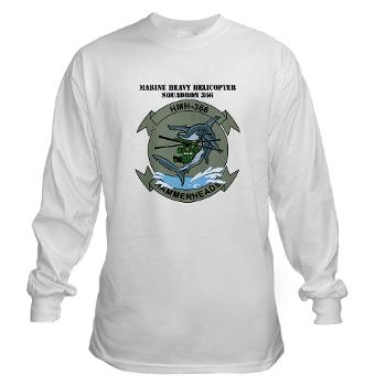 MHHS366 - A01 - 03 - Marine Heavy Helicopter Squadron 366 (HMH-366) with Text Long Sleeve T-Shirt