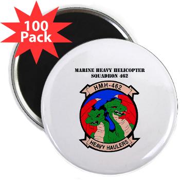 MHHS462 - M01 - 01 - Marine Heavy Helicopter Squadron 462 with Text 2.25" Magnet (100 pack)
