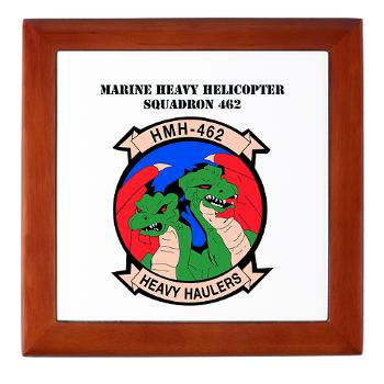 MHHS462 - M01 - 03 - Marine Heavy Helicopter Squadron 462 with Text Keepsake Box