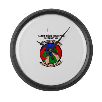 MHHS462 - M01 - 03 - Marine Heavy Helicopter Squadron 462 with Text Large Wall Clock - Click Image to Close
