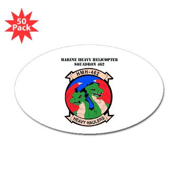 MHHS462 - M01 - 01 - Marine Heavy Helicopter Squadron 462 with Text Sticker (Oval 50 pk)
