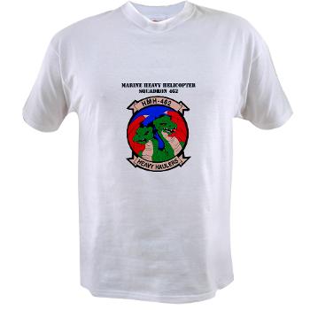 MHHS462 - A01 - 04 - Marine Heavy Helicopter Squadron 462 with Text Value T-Shirt